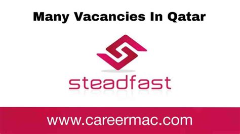 Steadfast Qatar Careers Careers At Steadfast Qatar Qatar Careers