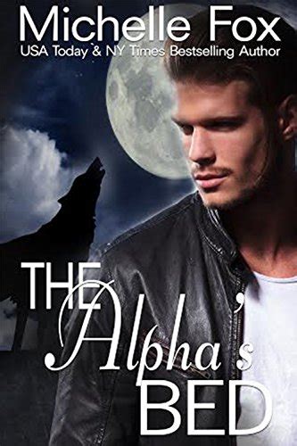 The Alpha S Bed Huntsville Pack Series Free Werewolf Romance English