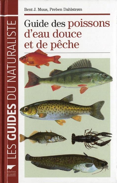 Guide Des Poissons D Eau Douce Et Peche NHBS Field Guides Natural