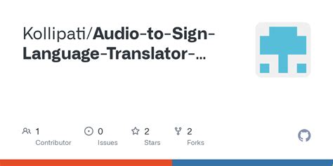 Github Kollipati Audio To Sign Language Translator Using Python