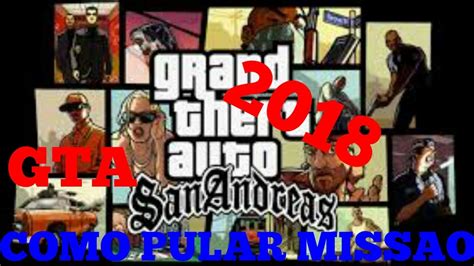 Gta San Andreas Como Pular Missao Mod Cleo Youtube