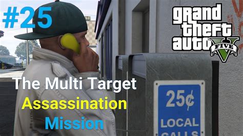 Gta The Multi Target Assassination Mission The Multi Target