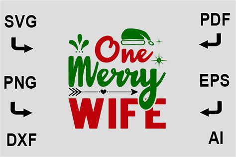 One Merry Wife Svg Graphic By Creativedesignshop Creative Fabrica