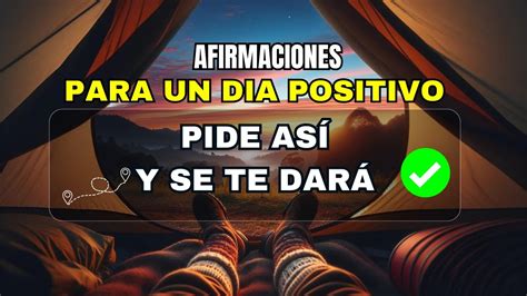 Afirmaciones Positivas Para Empezar El D A Youtube