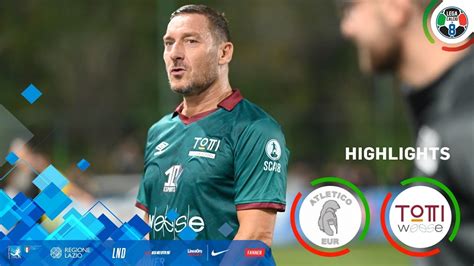 Atletico Eur Vs Totti Weese Giornata Highlights Lega Calcio A