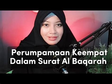 Tafsir Al Quran Ayat Perumpamaan Perumpamaan Keempat Dalam Surat Al