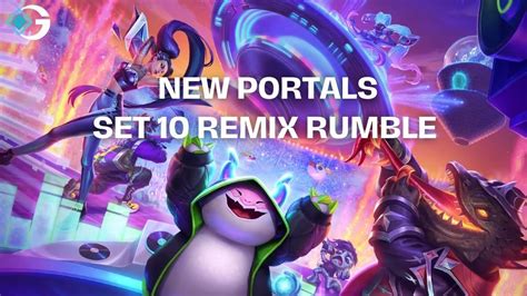 The New Portals In Teamfight Tactics Set Remix Rumble Gameriv