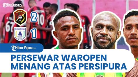 Gol Boaz Solossa Bawa Persewar Waropen Benamkan Persipura Jayapura