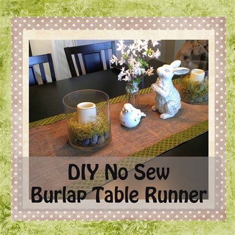 Gloriously Made Diy No Sew Burlap Table Runner