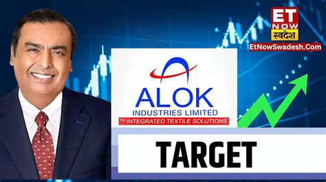 Alok Industries Share Price Target Backed By Mukesh Ambani Led