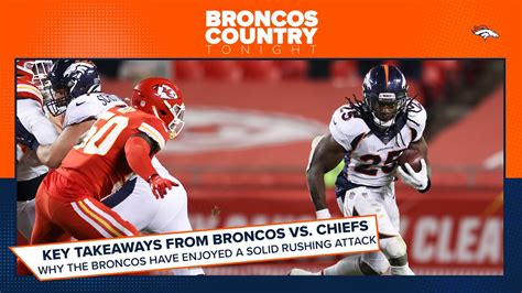 Key Takeaways From Broncos Vs Chiefs Broncos Country Tonight Youtube