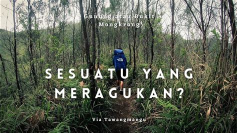 Gunung Atau Bukit Mongkrang Via Tawangmangu Karanganyar Youtube