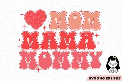 Mom Mama Mommy Svg Png Sublimation Graphic By Cat Lady · Creative Fabrica