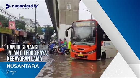 Banjir Genangi Jalan Ciledug Raya Kebayoran Lama Youtube