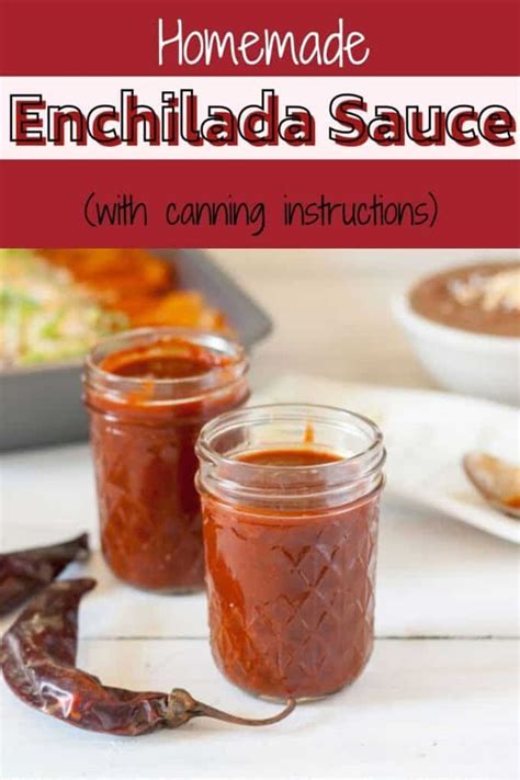 Homemade Enchilada Sauce Canning Instructions Recipe Homemade Enchiladas Homemade