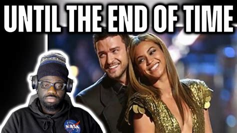 These Two Justin Timberlake Until The End Of Time Ft Beyonc