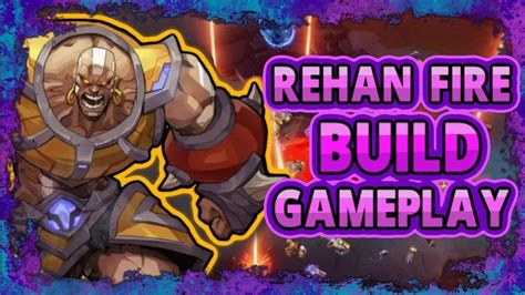 Rehan The Beserker Torchlight Infinite Guide Best Fire Build Youtube