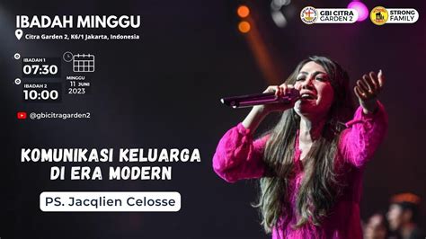 Komunikasi Keluarga Di Era Modern Ps Jacqlien Celosse Ibadah