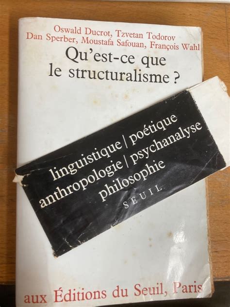 Qu Est Ce Que Le Structuralisme By Ducrot Oswald Tzvetan Todorov And