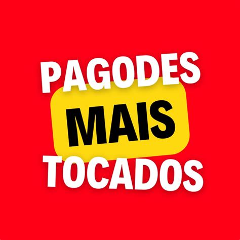 Pagodes Mais Tocados Youtube