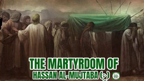 Imam Hassan Al Mujtaba Ibn Ali Shahadat Martyrdom 28th Safar Dr Usama