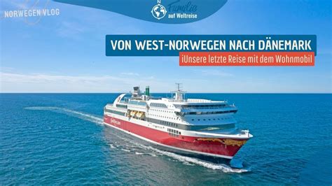 Fähre von Bergen nach Hirtshals Fjordline YouTube