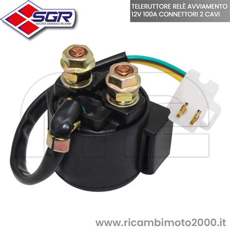 Relè TELERUTTORE RELÈ AVVIAMENTO 12V 100A CONNETTORI 2 CAVI APRILIA