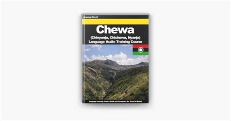 ‎Chewa (Chinyanja, Chichewa, Nyanja) Language Audio Training Course on Apple Books