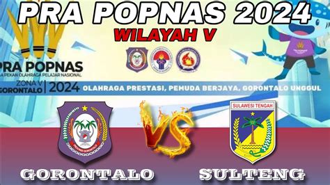 GORONTALO VS SULTENG SEPAK TAKRAW PRA POPNAS 2024 WILAYAH V YouTube