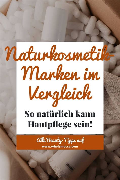 6 Naturkosmetik Marken im Vergleich so natürlich kann Hautpflege sein