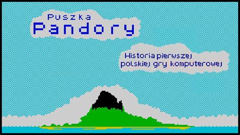 Puszka Pandory Historia Pierwszej Polskiej Gry Komputerowej YouTube