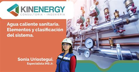 Agua Caliente Sanitaria Elementos Y Clasificación Del Sistema Kinenergy