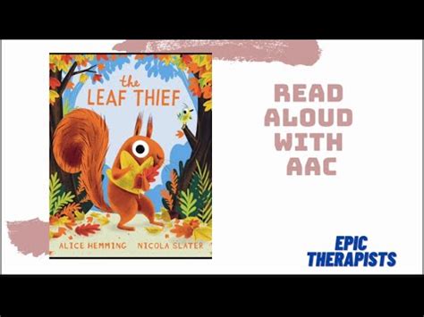 The Leaf Thief Read Aloud With AAC YouTube