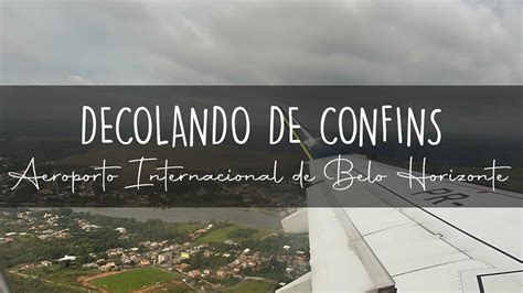 Decolando do Aeroporto Internacional de Confins Azul Linhas Aéreas