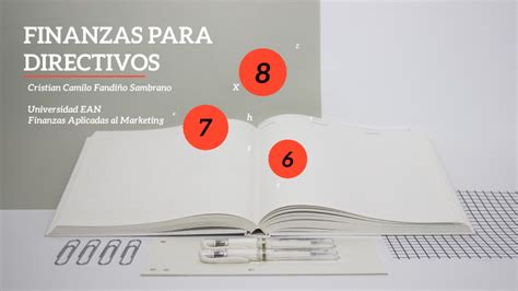 FINANZAS PARA DIRECTIVOS 6 7 8 By On Prezi