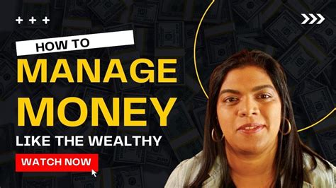 How To Manage Your Money Like The Wealthy Youtube