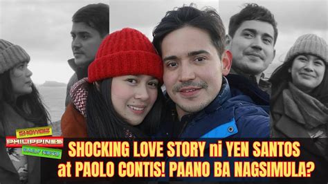 Paano Nagsimula Shocking Love Story Ni Yen Santos At Paolo Contis