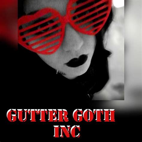 Gutter Goth Inc Home