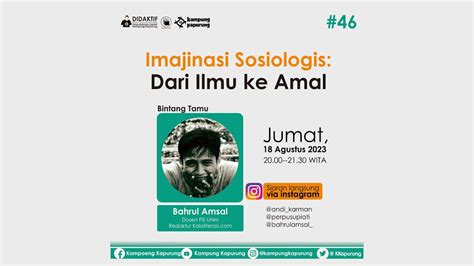 Didaktif 46 Imajinasi Sosiologis Dari Ilmu Ke Amal Besama Kanda