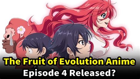 The Fruit Of Evolution Anime Episode Release Date And Time Youtube