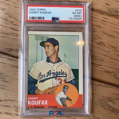 1963 TOPPS SANDY Koufax 210 Grade PSA 6 MC EX MT Los Angeles Dodgers