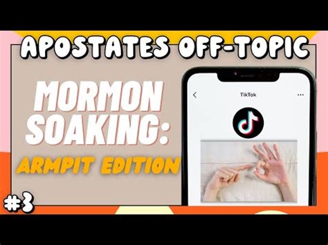 Apostates Off-Topic #3: Mormon Soaking Returns, Girl Defined Nonsense ...