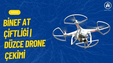 Binef At Iftli I D Zce Drone Ekimi Youtube