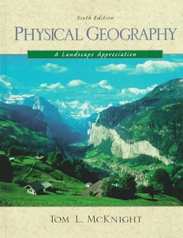 Physical Geography A Landscape Appreciation Mcknight Tom L Amazon