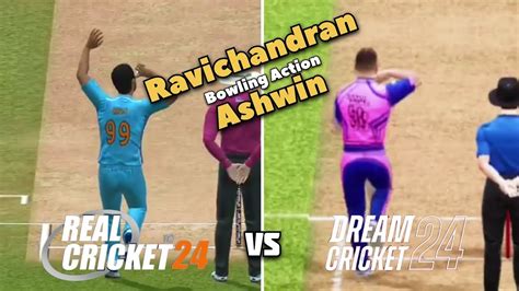 Real Cricket 24 Vs Dream Cricket 24 Ravichandran Ashwin Bowling