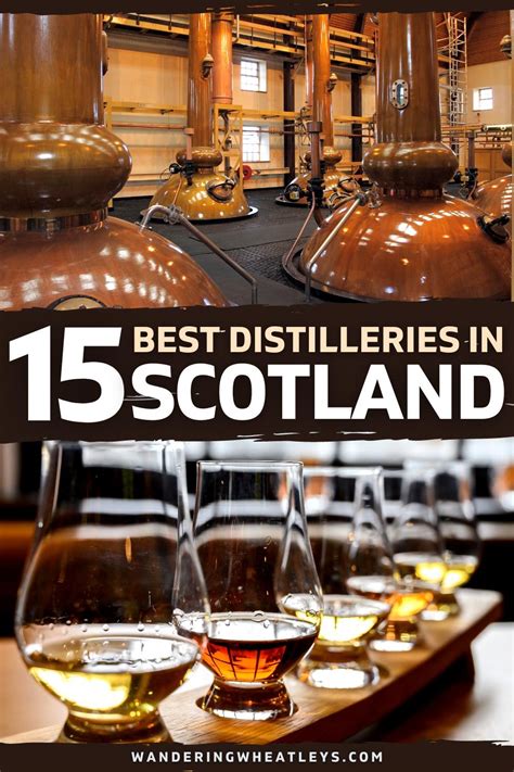 The Top 15 Scottish Distilleries To Visit In Scotland Scotland