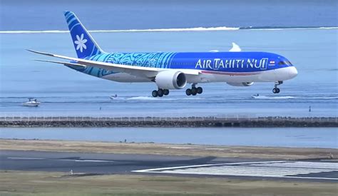 VIDEO Le 1er Boeing 787 9 Air Tahiti Nui se pose à Tahiti AAF