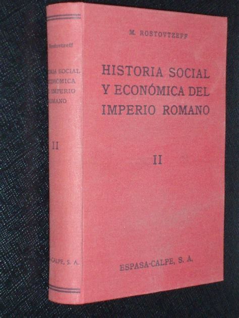 Historia Social Y EconÓmica Del Imperio Romano Ii M Rostovtzeff Amazones Libros