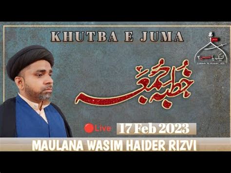 KHUTBA E JUMA Shahadat Imam Musa Kazim A S Sepkar Wasim Haider