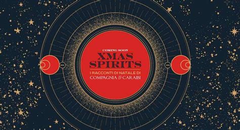 Xmas Spirits I Racconti Di Natale Di Compagnia Dei Caraibi Storie E Prodotti Da Tutto Il Mondo